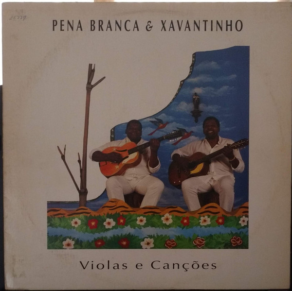 LP - Pena Branca & Xavantinho – Violas E Canções (1993) - Cultura